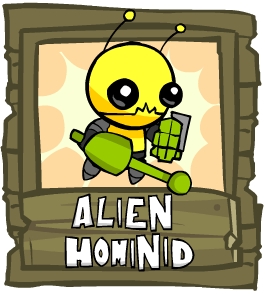 Alien Hominid Unlock In Your Face.