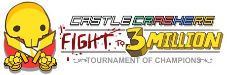 Castle Crashers Tournament of Champions - Fight to 3 Million